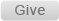 Give