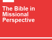 porterbrookaustin-bd-the bible in missional perspective porterbrookaustin-bd-the bible in missional perspective