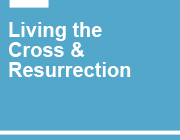 porterbrookaustin-char-living the cross and resurrection porterbrookaustin-char-living the cross and resurrection